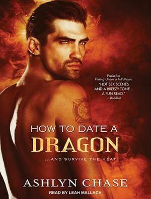 How to Date a Dragon by Ashlyn Chase