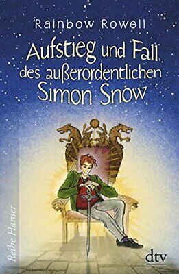 Aufstieg und Fall des außerordentlichen Simon Snow by Rainbow Rowell