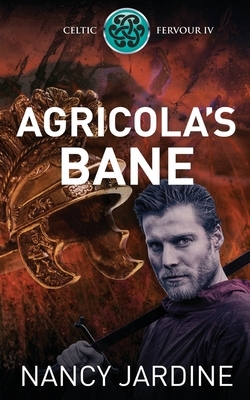 Agricola's Bane by Nancy Jardine