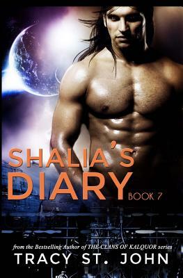 Shalia's Diary Book 7 by Tracy St. John