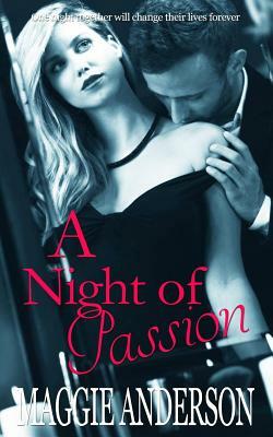 A Night of Passion by Maggie Anderson