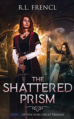 The Shattered Prism by Rebecca L. Frencl