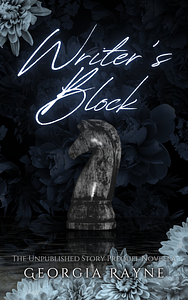 Writer's Block: The Prequel by Georgia Rayne