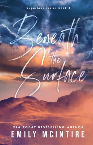 Beneath the Surface by Emily McIntire