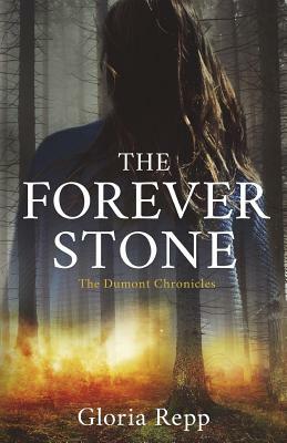 The Forever Stone by Gloria Repp