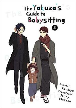 The Yakuza's Guide to Babysitting, Vol. 3 by Tsukiya