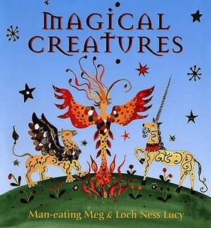 Magical Creatures by Meg Clibbon