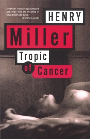 Tropic of Cancer by Henry Miller