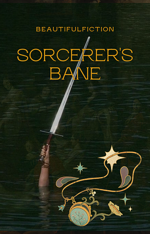 Sorcerer's Bane by BeautifulFiction