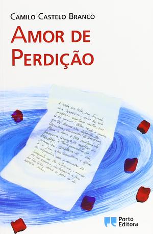 Amor de Perdição by Camilo Castelo Branco