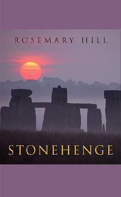 Stonehenge by Rosemary Hill