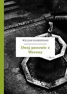 Dwaj panowie z Werony by William Shakespeare