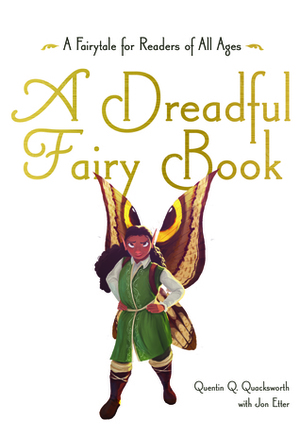 A Dreadful Fairy Book by Jon Etter