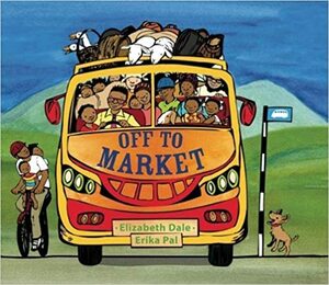 Off to Market by Elizabeth Dale