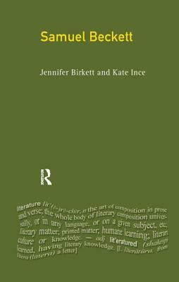 Samuel Beckett by Jennifer Birkett, Kate Ince