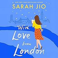 With Love from London by Sarah Jio