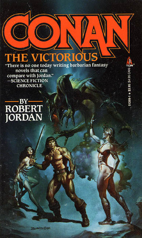 Conan the Victorious by Robert Jordan