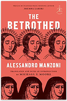 The Betrothed: A Novel by Alessandro Manzoni