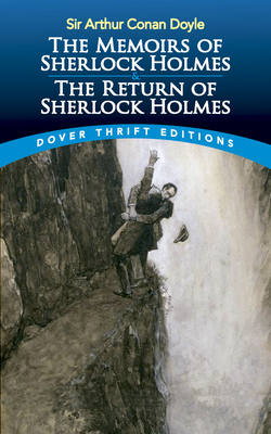 The Memoirs of Sherlock Holmes & the Return of Sherlock Holmes by Arthur Conan Doyle