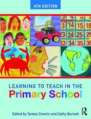 Learning to Teach in the Primary School by 