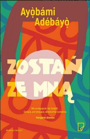 Zostań ze mną by Ayọ̀bámi Adébáyọ̀, Karolina Iwaszkiewicz