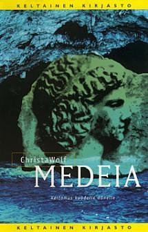Medeia - kertomus kuudelle äänelle by Christa Wolf