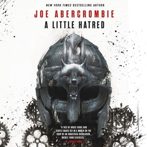 A Little Hatred by Joe Abercrombie