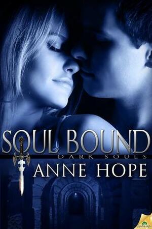 Soul Bound by Anne Hope