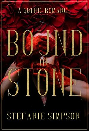 Bound In Stone by Stefanie Simpson