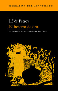 El becerro de oro by Ilya Ilf, Helena-Diana Moradell, Yevgeny Petrov