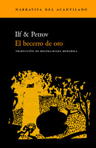 El becerro de oro by Helena-Diana Moradell, Yevgeny Petrov, Ilya Ilf