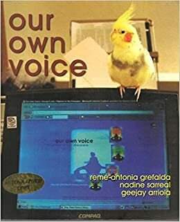 Our Own Voice: Filipinos in the Diaspora by Nadine Sarreal, Reme-Antonia Grefalda