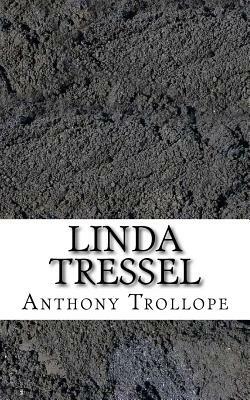 Linda Tressel by Anthony Trollope