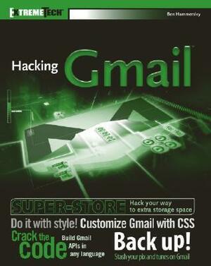 Hacking Gmail by Ben Hammersley
