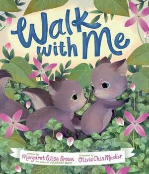 Walk with Me by Margaret Wise Brown