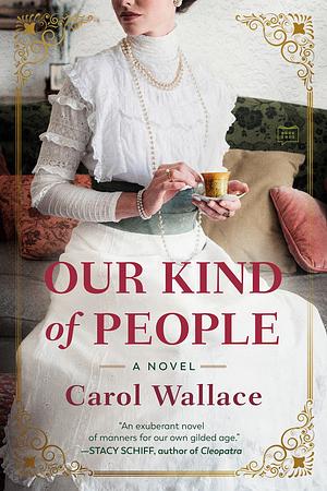 Our Kind of People by Carol Wallace