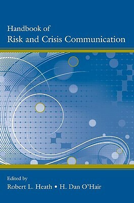 Handbook of Risk and Crisis Communication by 