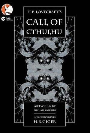 H.P. Lovecraft's Call of Cthulhu by Michael Zigerlig, Michael Zigerlig