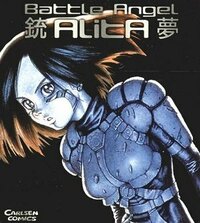 Battle Angel Alita Complete Collection by Yukito Kishiro