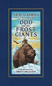 Odd and the Frost Giants by Neil Gaiman