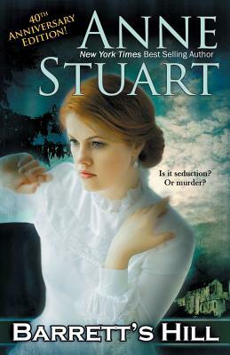 Barrett's Hill by Anne Stuart