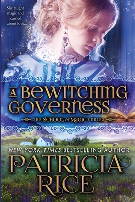 A Bewitching Governess by Patricia Rice
