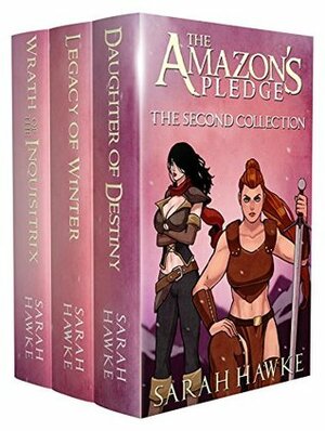 The Amazon's Pledge: The Second Collection by Sarah Hawke