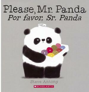 Please, Mr. Panda / Por Favor, Sr. Panda by Steve Antony