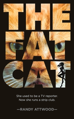 The Fat Cat by Randy Attwood