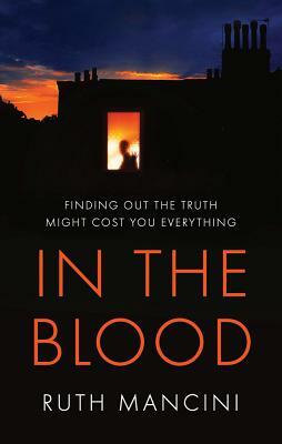In the Blood by Ruth Mancini
