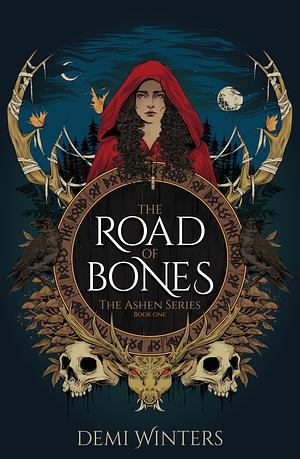 The Road of Bones by Demi Winters, Demi Winters