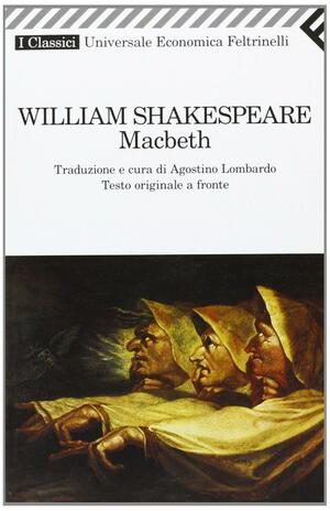 Macbeth. Testo originale a fronte by William Shakespeare