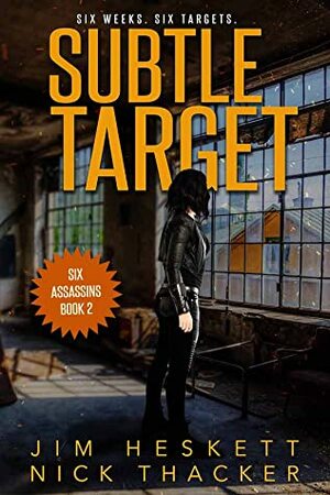 Subtle Target by Jim Heskett, Nick Thacker