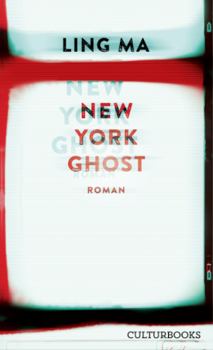 New York Ghost by Ling Ma